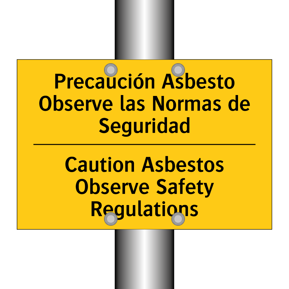 Precaución Asbesto Observe las Normas de Seguridad - Caution Asbestos Observe Safety Regulations
