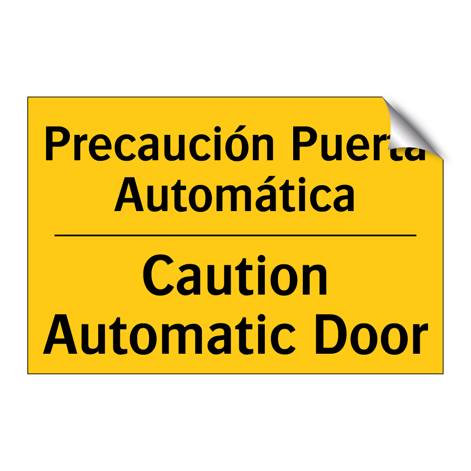 Precaución Puerta Automática - Caution Automatic Door