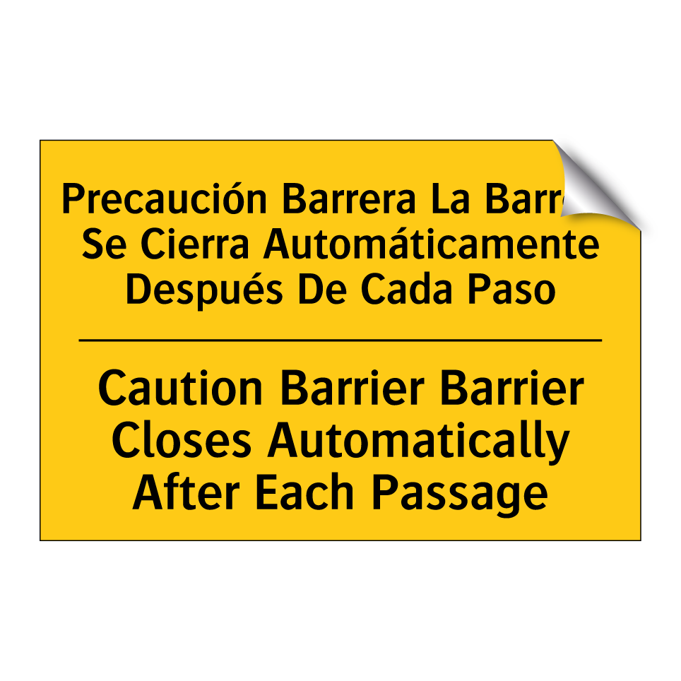 Precaución Barrera La Barrera Se Cierra Automáticamente Después De Cada Paso - Caution Barrier Barrier Closes Automatically After Each Passage