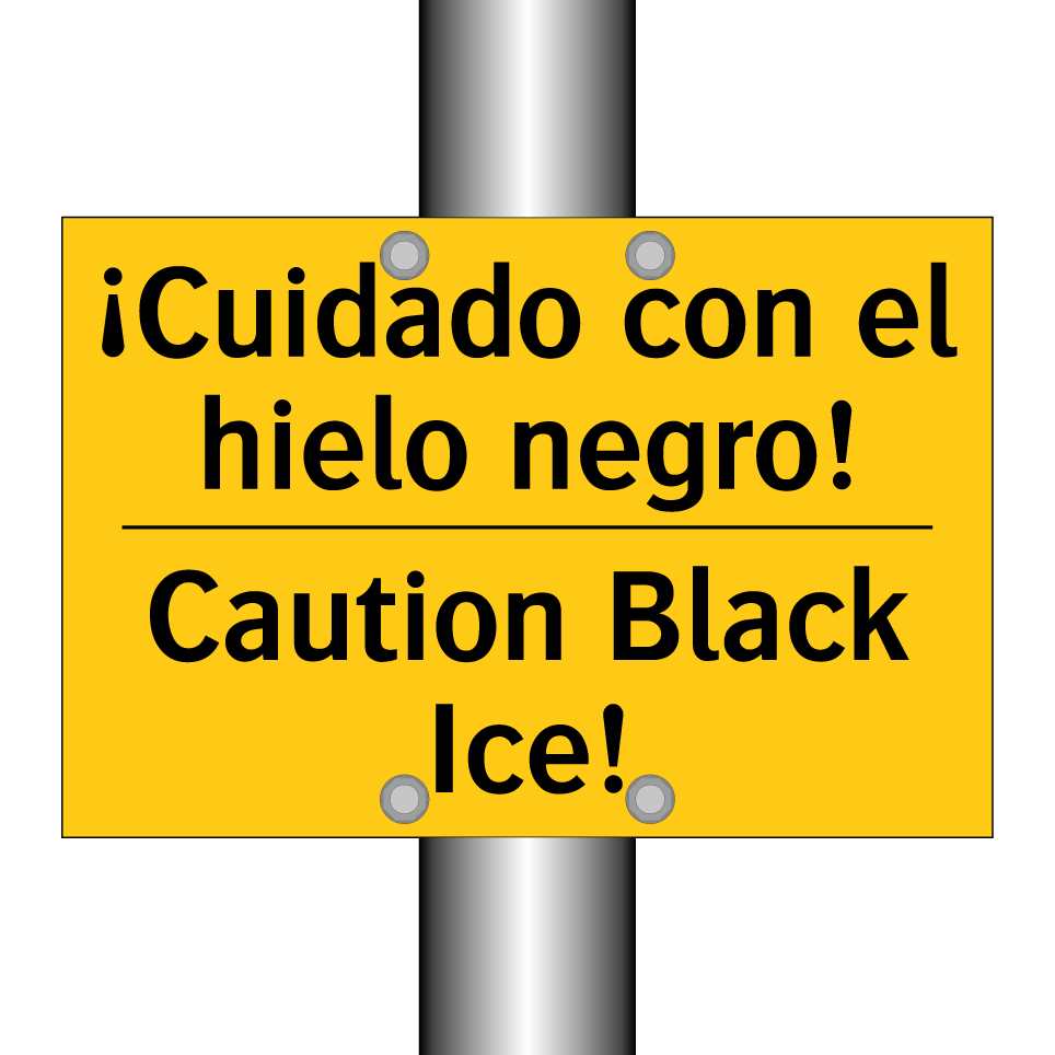 ¡Cuidado con el hielo negro! - Caution Black Ice!