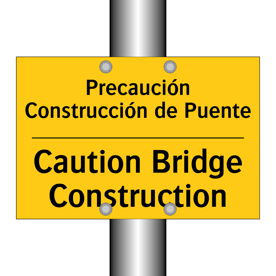 Precaución Construcción de Puente - Caution Bridge Construction