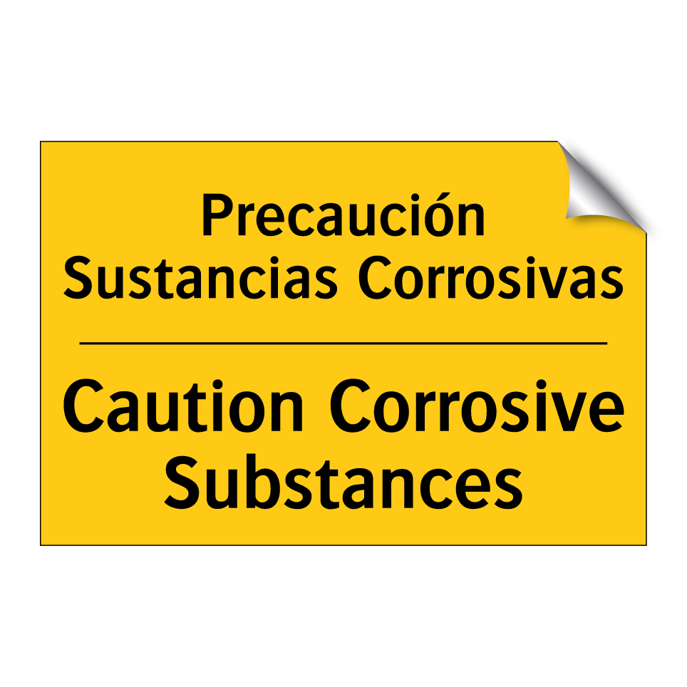 Precaución Sustancias Corrosivas - Caution Corrosive Substances