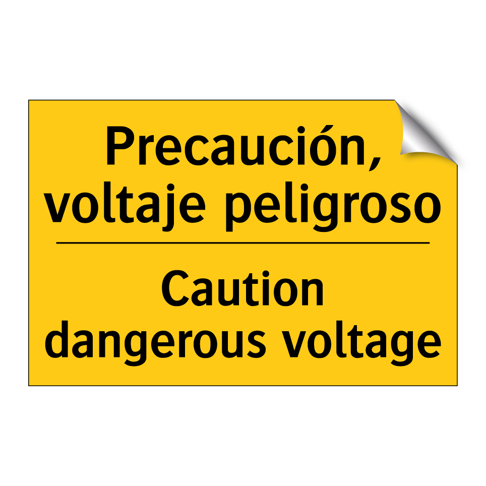 Precaución, voltaje peligroso - Caution dangerous voltage