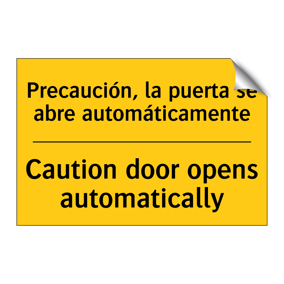 Precaución, la puerta se abre automáticamente - Caution door opens automatically