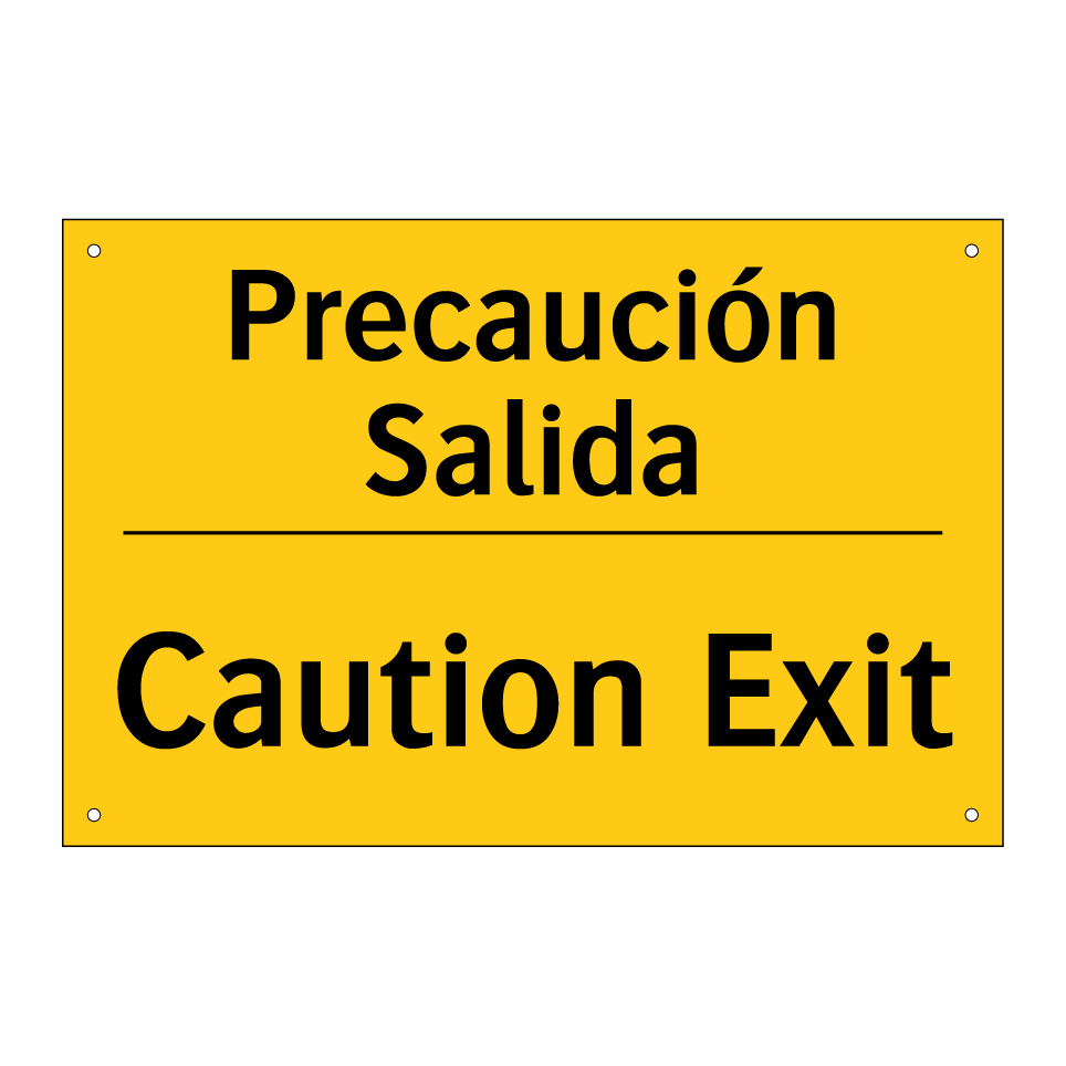 Precaución Salida - Caution Exit