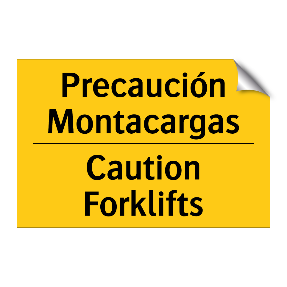 Precaución Montacargas - Caution Forklifts