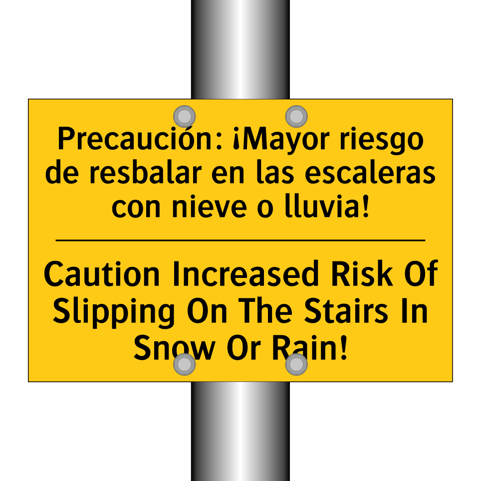 Precaución: ¡Mayor riesgo de resbalar en las escaleras con nieve o lluvia! - Caution Increased Risk Of Slipping On The Stairs In Snow Or Rain!