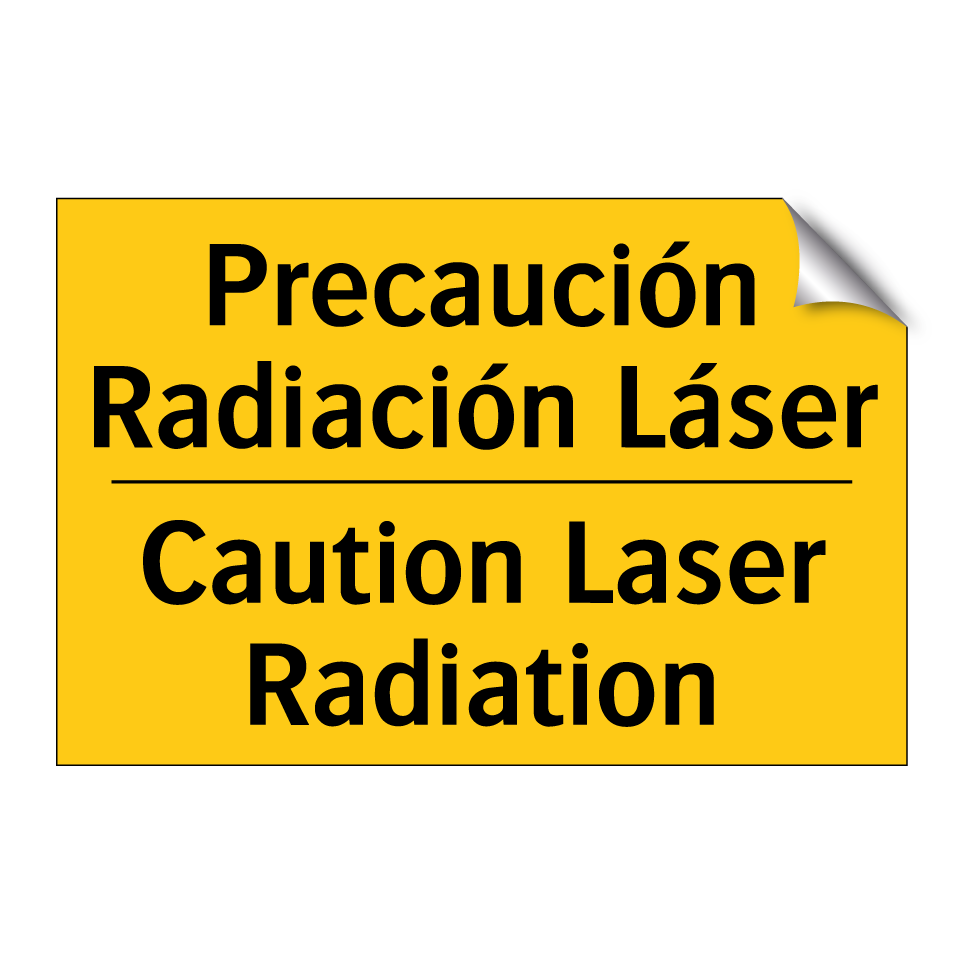 Precaución Radiación Láser - Caution Laser Radiation