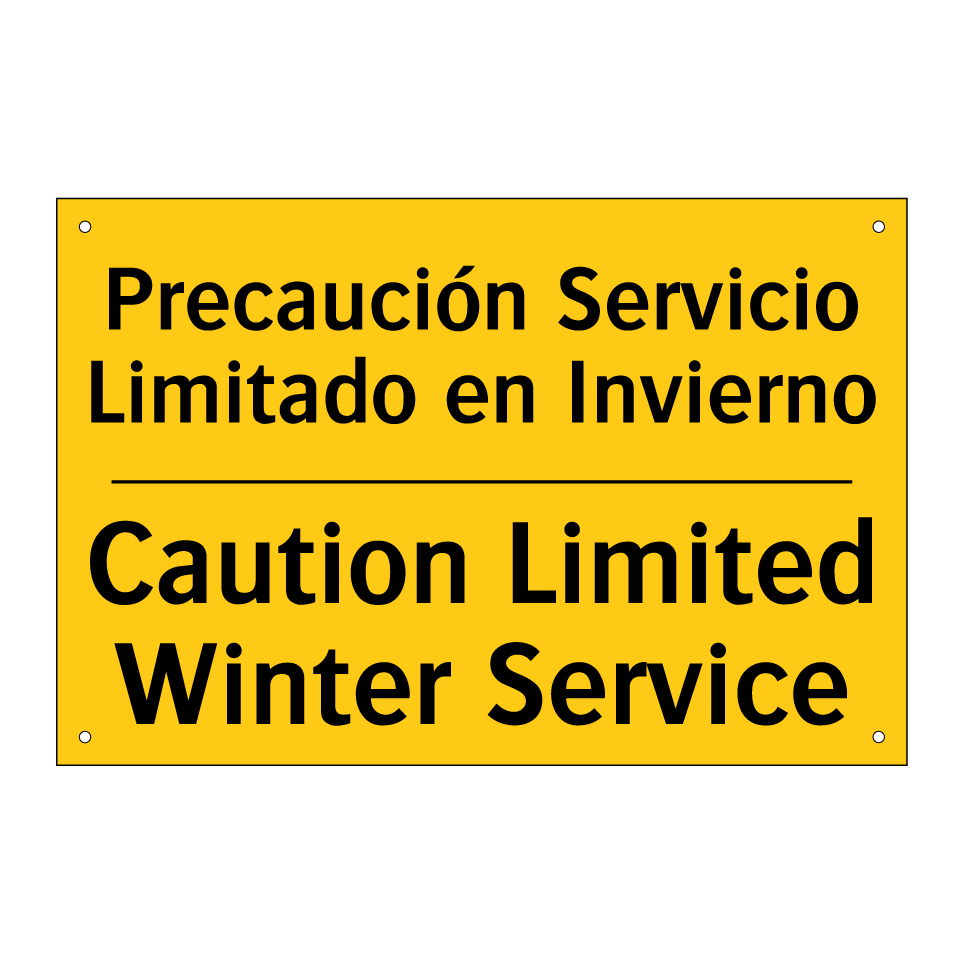 Precaución Servicio Limitado en Invierno - Caution Limited Winter Service