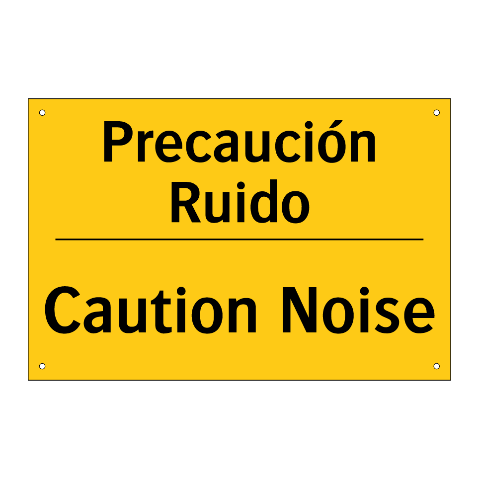 Precaución Ruido - Caution Noise