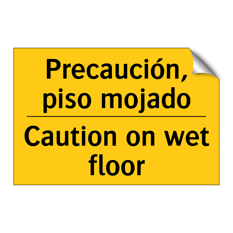 Precaución, piso mojado - Caution on wet floor