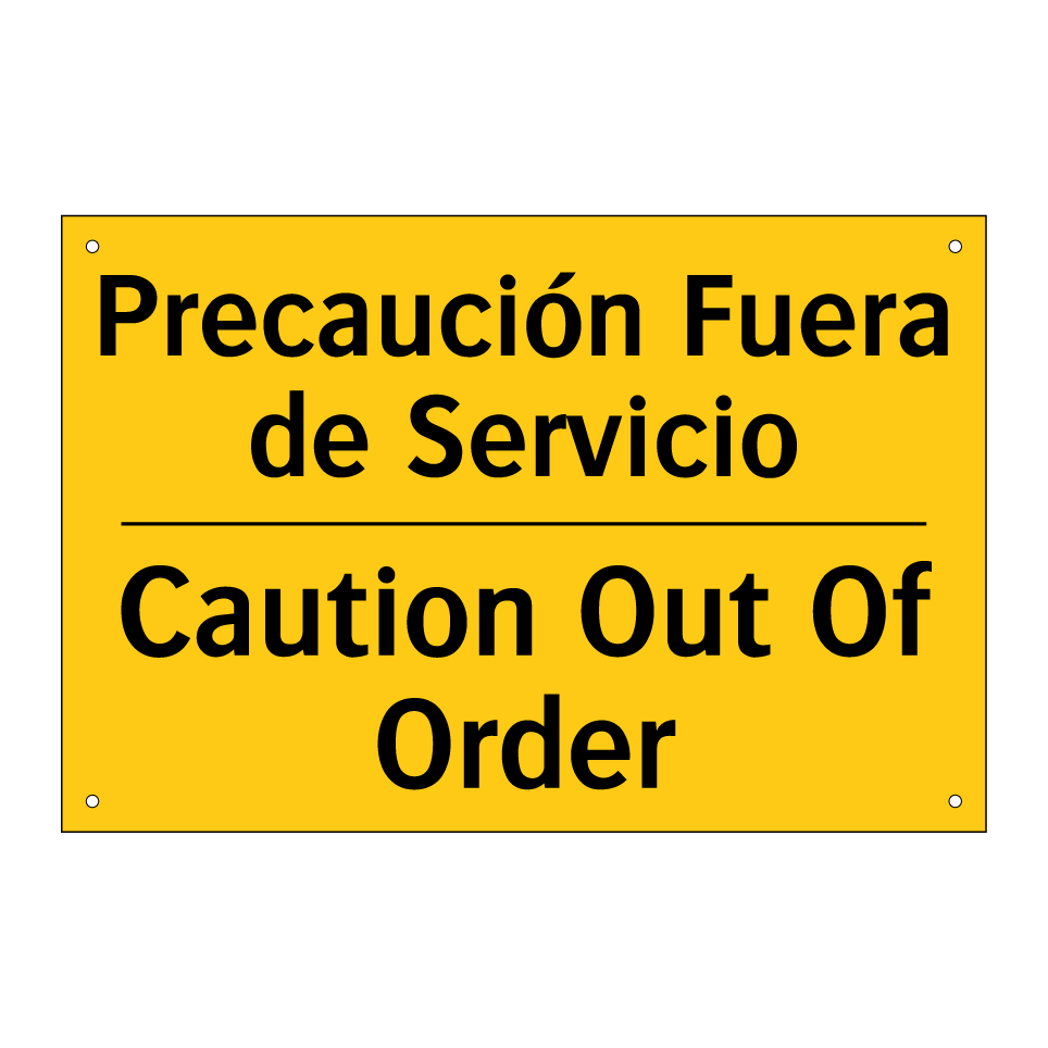 Precaución Fuera de Servicio - Caution Out Of Order