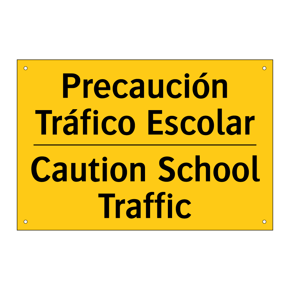 Precaución Tráfico Escolar - Caution School Traffic