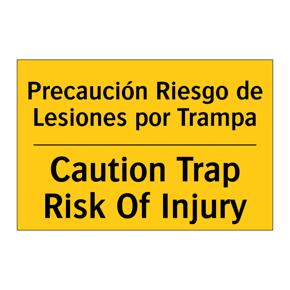 Precaución Riesgo de Lesiones por Trampa - Caution Trap Risk Of Injury