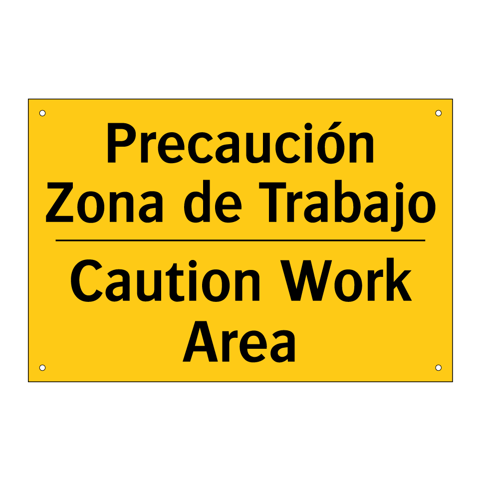 Precaución Zona de Trabajo - Caution Work Area