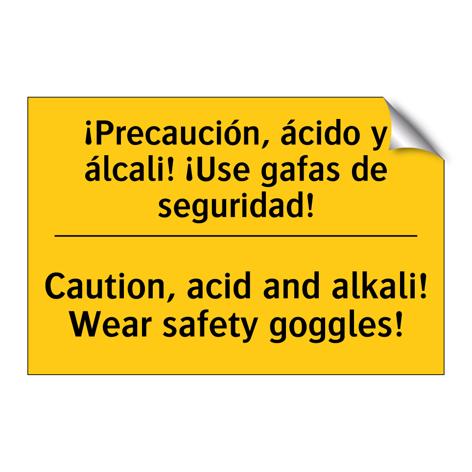 ¡Precaución, ácido y álcali! ¡Use gafas de seguridad! - Caution, acid and alkali! Wear safety goggles!