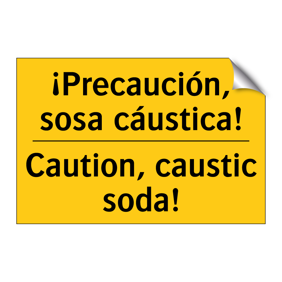 ¡Precaución, sosa cáustica! - Caution, caustic soda!