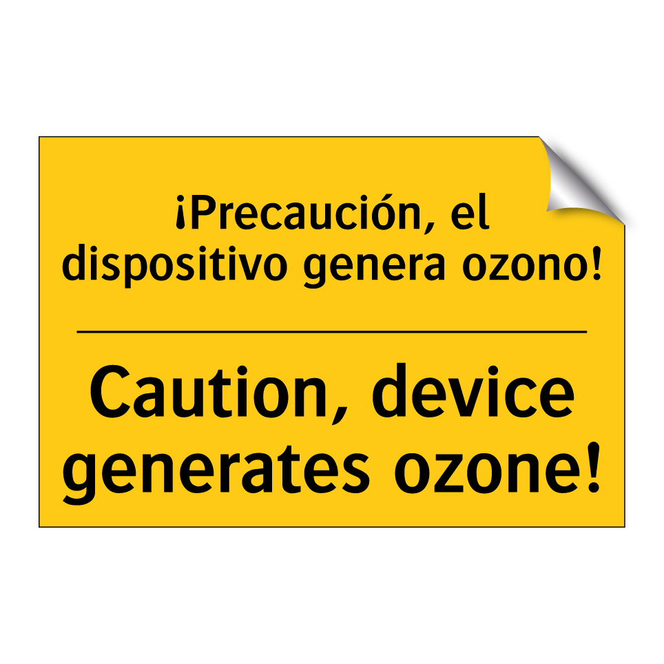 ¡Precaución, el dispositivo genera ozono! - Caution, device generates ozone!