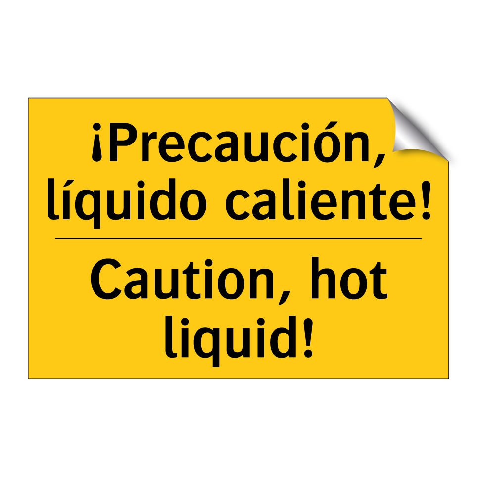 ¡Precaución, líquido caliente! - Caution, hot liquid!