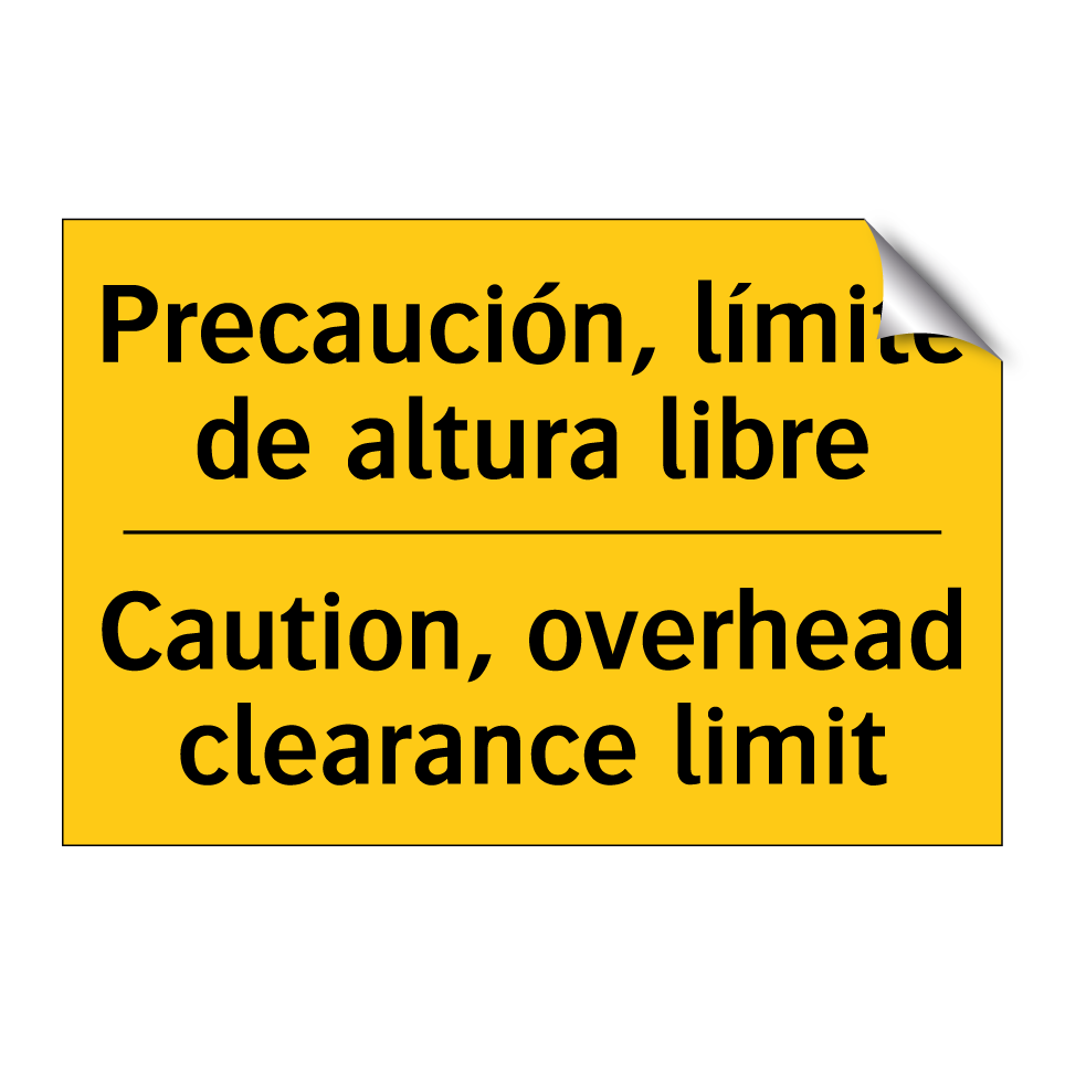 Precaución, límite de altura libre - Caution, overhead clearance limit
