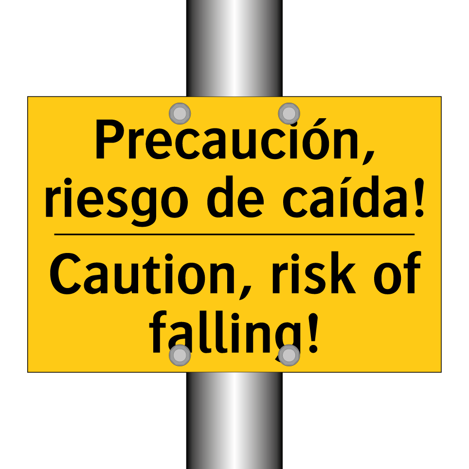 Precaución, riesgo de caída! - Caution, risk of falling!
