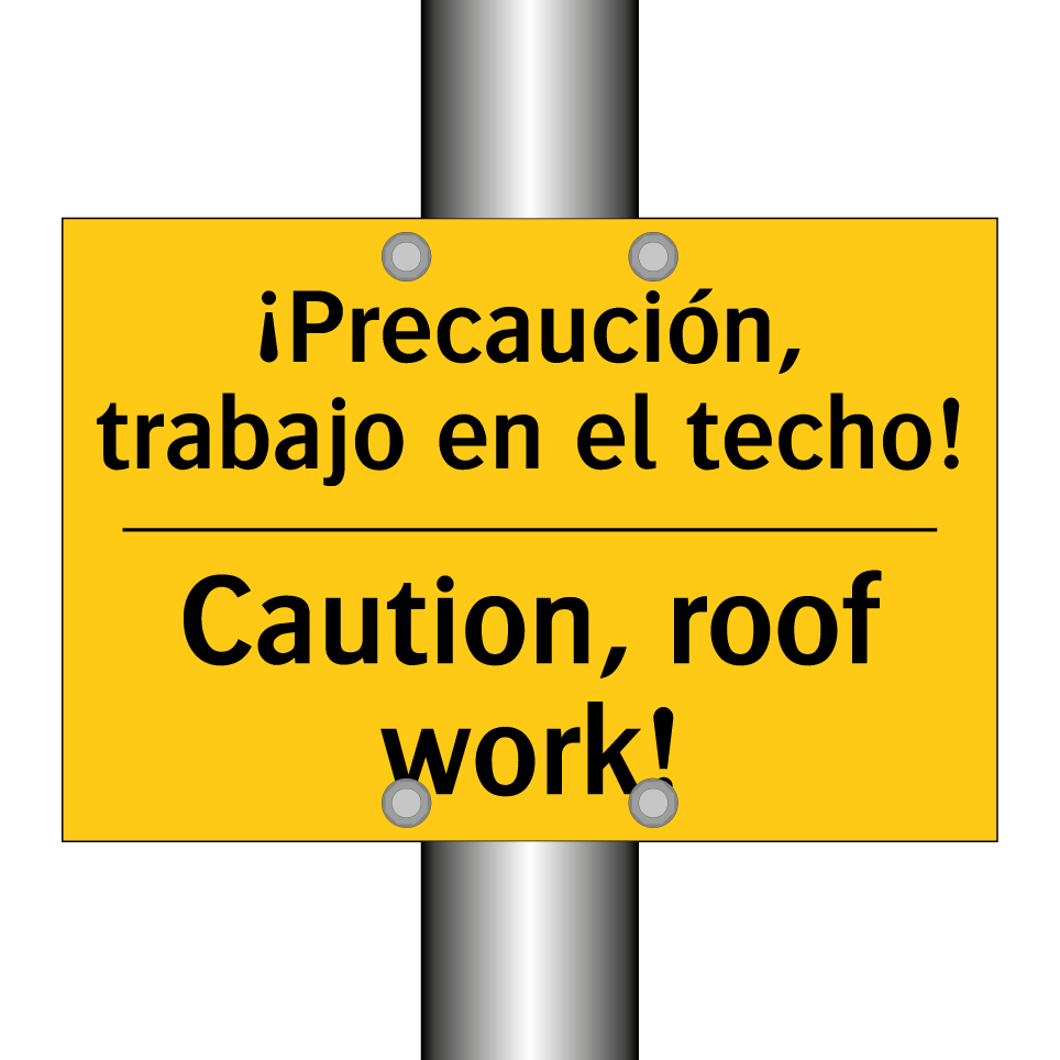 ¡Precaución, trabajo en el techo! - Caution, roof work!