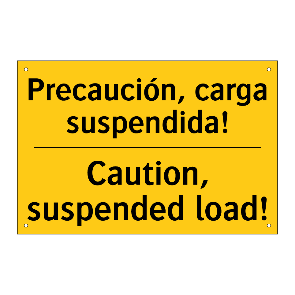 Precaución, carga suspendida! - Caution, suspended load!