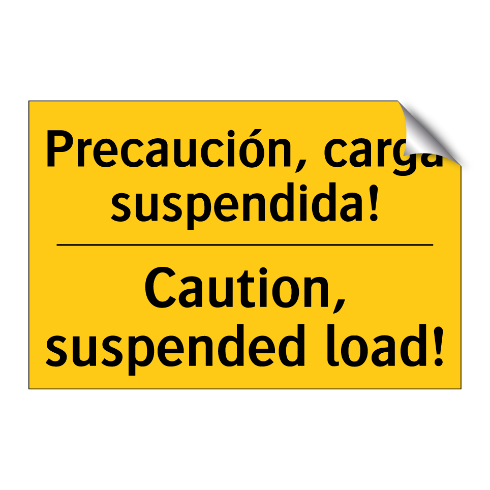Precaución, carga suspendida! - Caution, suspended load!