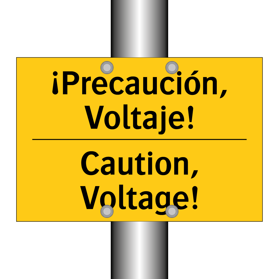 ¡Precaución, Voltaje! - Caution, Voltage!