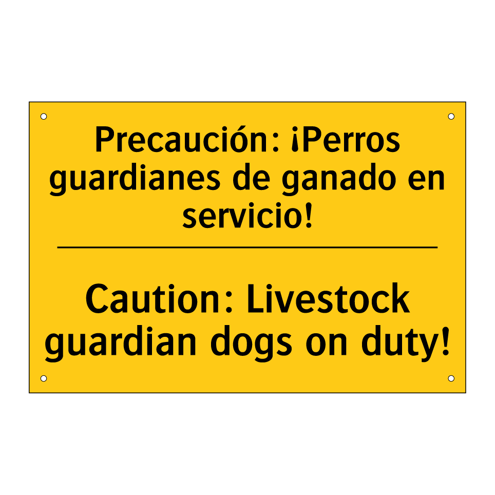 Precaución: ¡Perros guardianes de ganado en servicio! - Caution: Livestock guardian dogs on duty!
