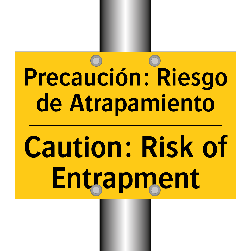 Precaución: Riesgo de Atrapamiento - Caution: Risk of Entrapment