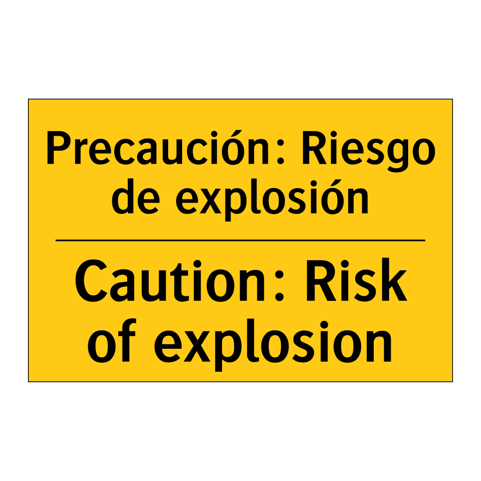 Precaución: Riesgo de explosión - Caution: Risk of explosion