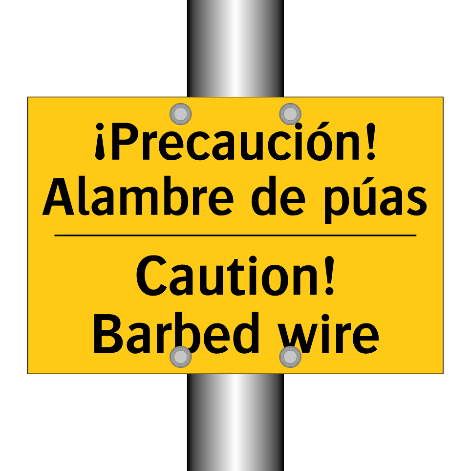 ¡Precaución! Alambre de púas - Caution! Barbed wire