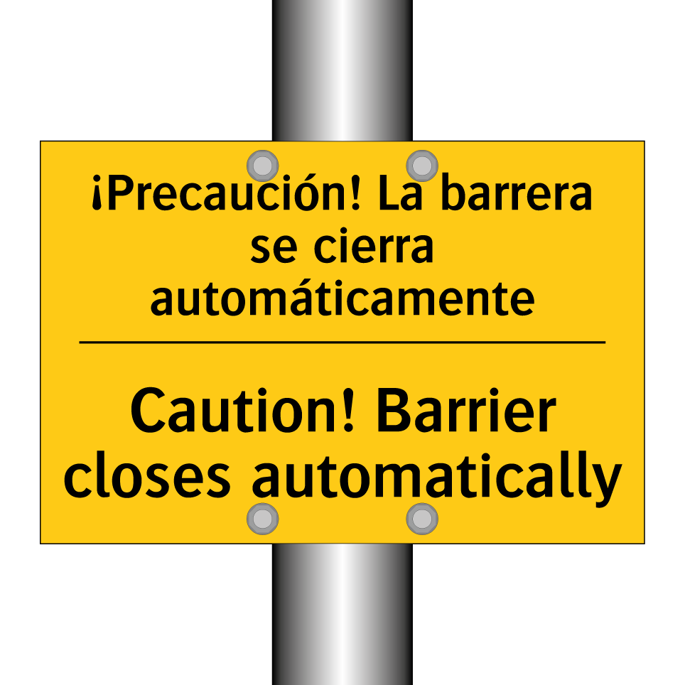 ¡Precaución! La barrera se cierra automáticamente - Caution! Barrier closes automatically