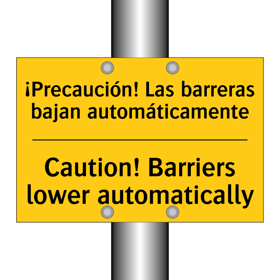 ¡Precaución! Las barreras bajan automáticamente - Caution! Barriers lower automatically