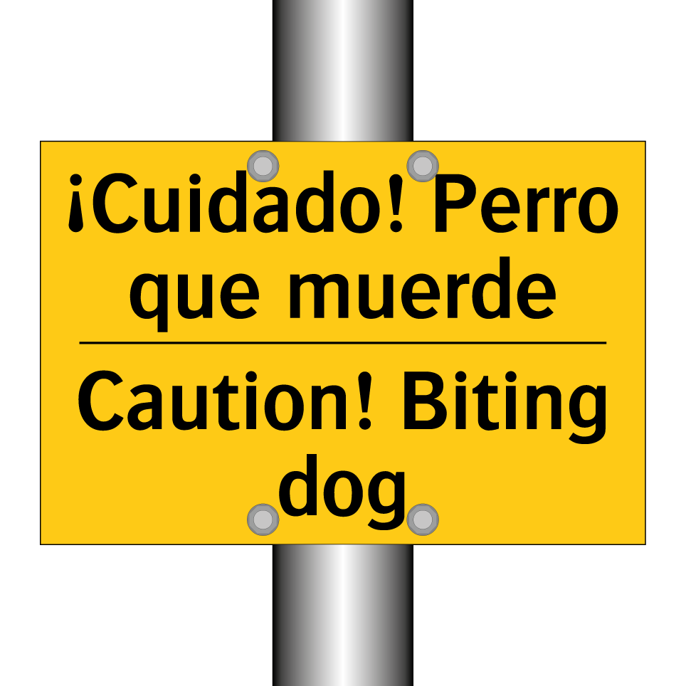 ¡Cuidado! Perro que muerde - Caution! Biting dog