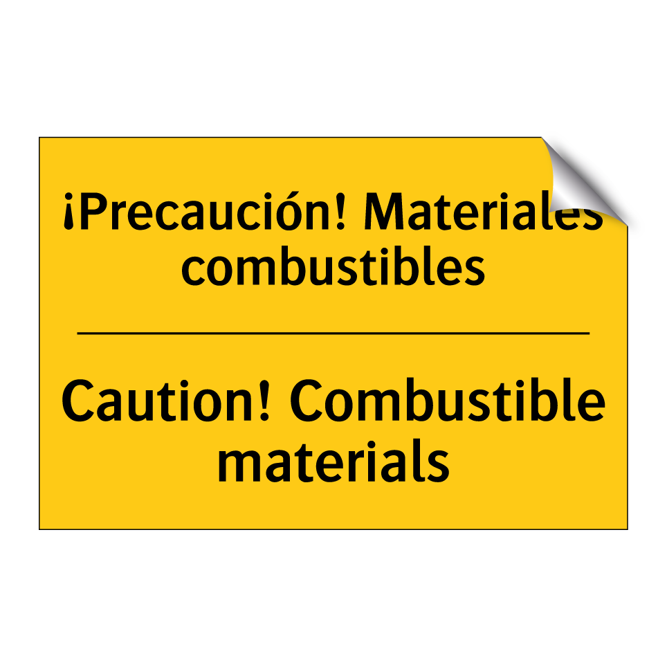 ¡Precaución! Materiales combustibles - Caution! Combustible materials