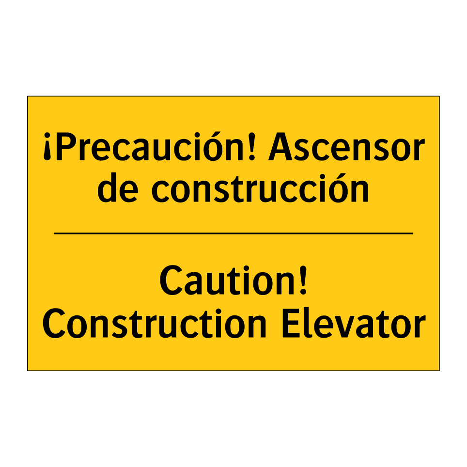 ¡Precaución! Ascensor de construcción - Caution! Construction Elevator