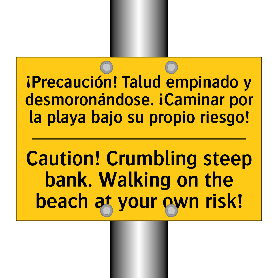 ¡Precaución! Talud empinado y desmoronándose. ¡Caminar por la playa bajo su propio riesgo! - Caution! Crumbling steep bank. Walking on the beach at your own risk!