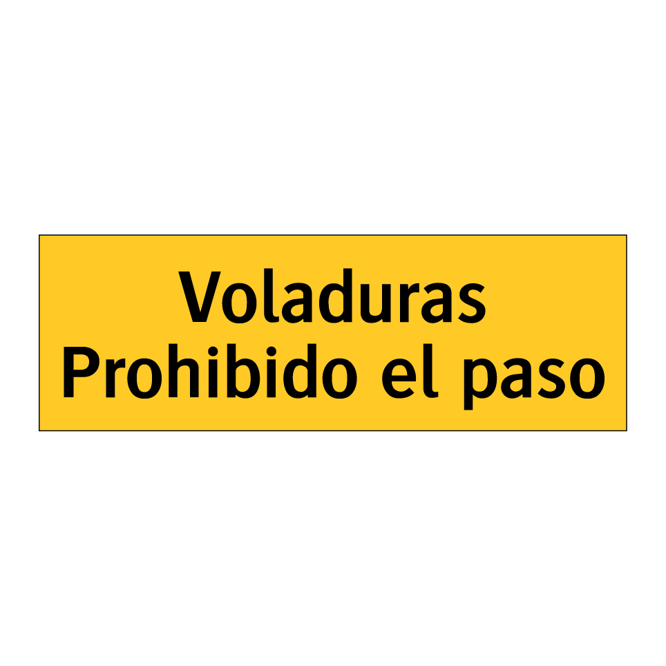 Voladuras Prohibido el paso