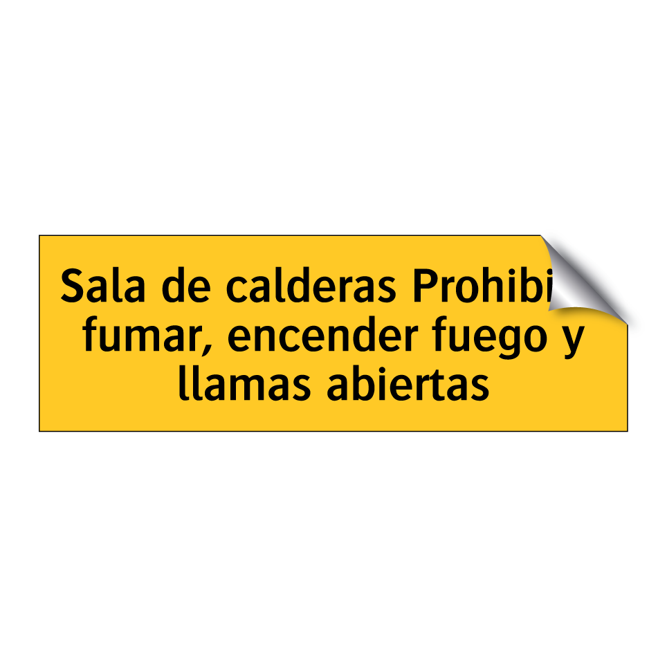 Sala de calderas Prohibido fumar, encender fuego y llamas abiertas