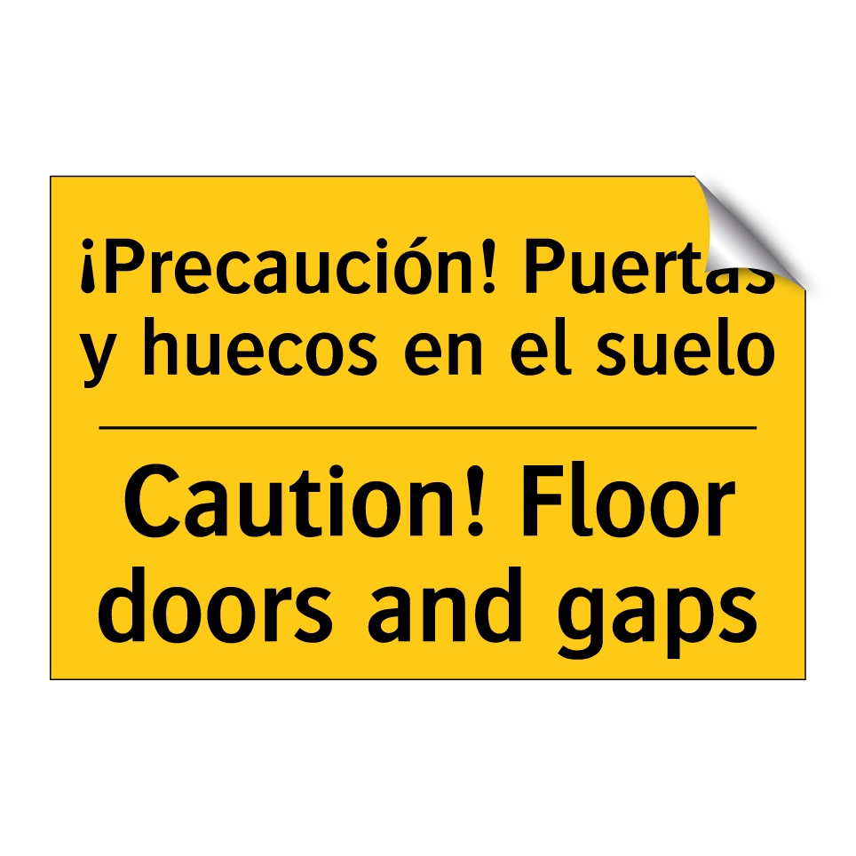 ¡Precaución! Puertas y huecos en el suelo - Caution! Floor doors and gaps
