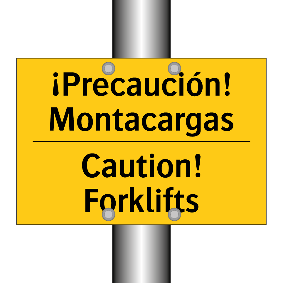 ¡Precaución! Montacargas - Caution! Forklifts