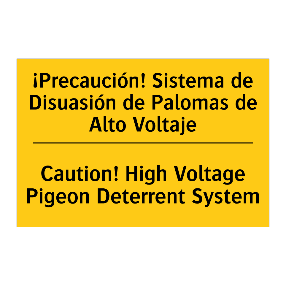 ¡Precaución! Sistema de Disuasión de Palomas de Alto Voltaje - Caution! High Voltage Pigeon Deterrent System