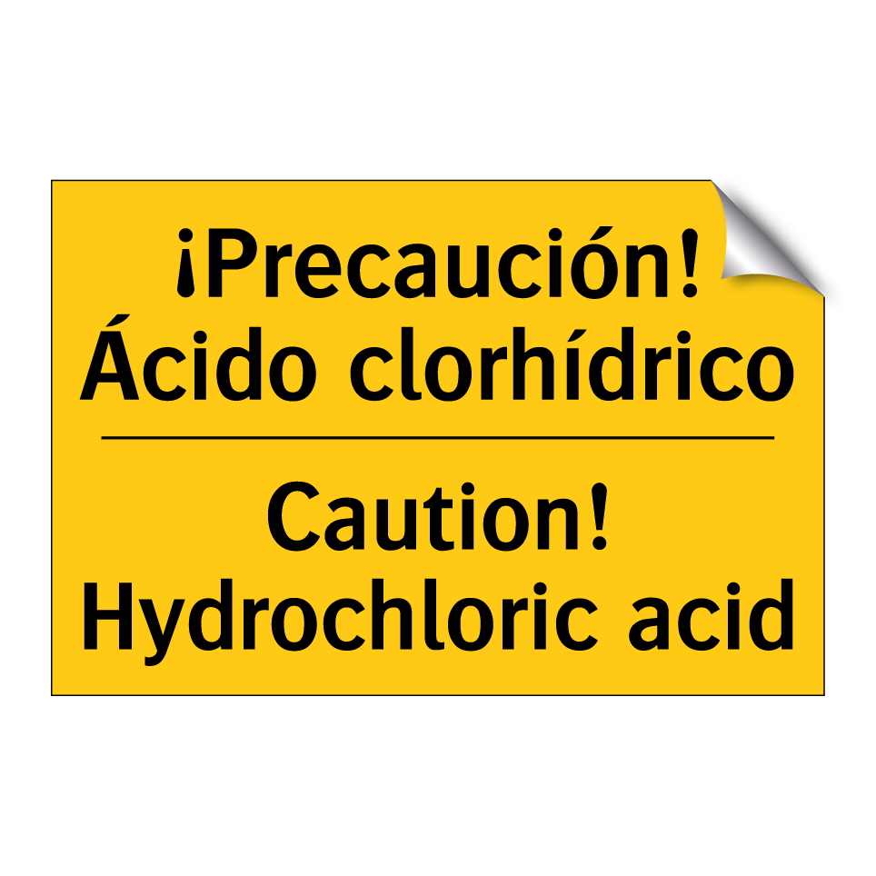 ¡Precaución! Ácido clorhídrico - Caution! Hydrochloric acid