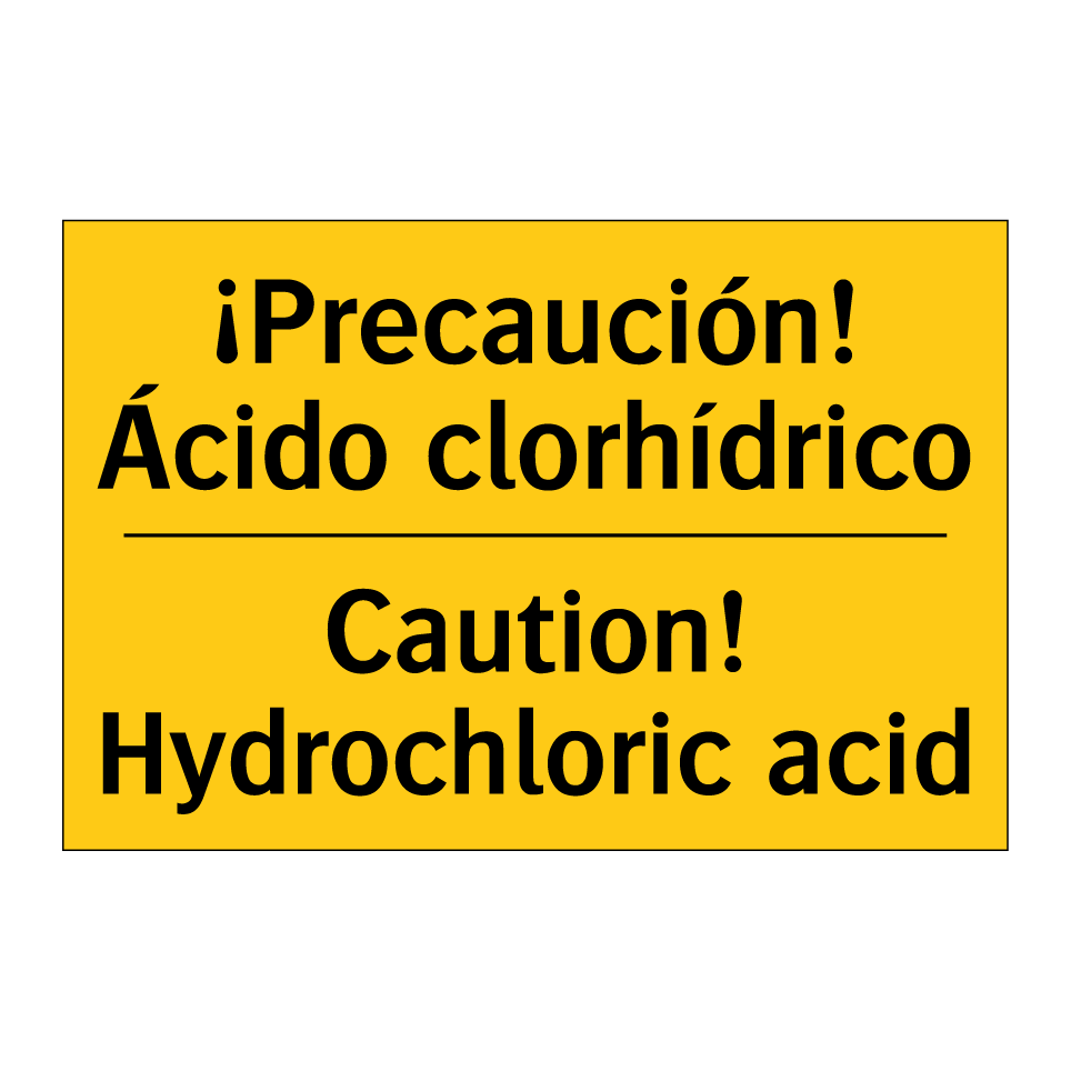 ¡Precaución! Ácido clorhídrico - Caution! Hydrochloric acid