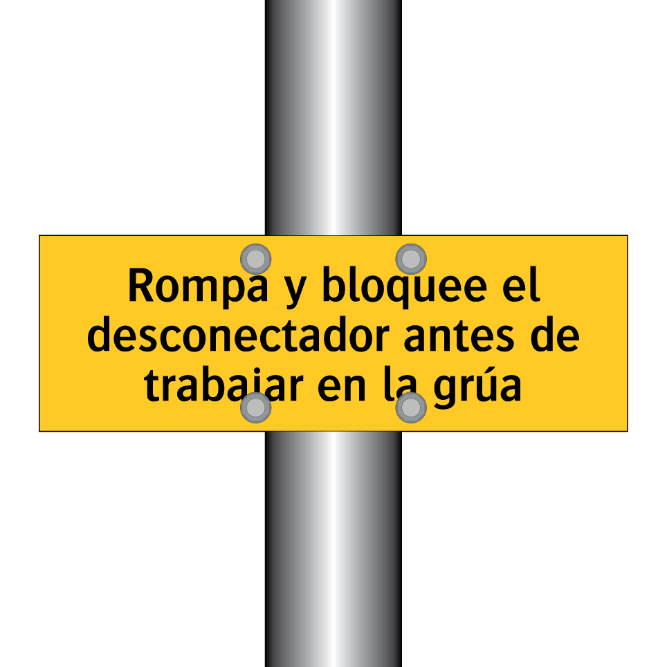 Rompa y bloquee el desconectador antes de trabajar en la grúa