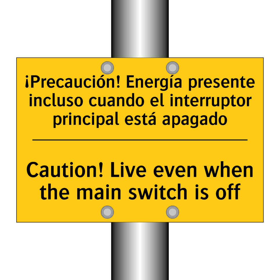 ¡Precaución! Energía presente incluso cuando el interruptor principal está apagado - Caution! Live even when the main switch is off