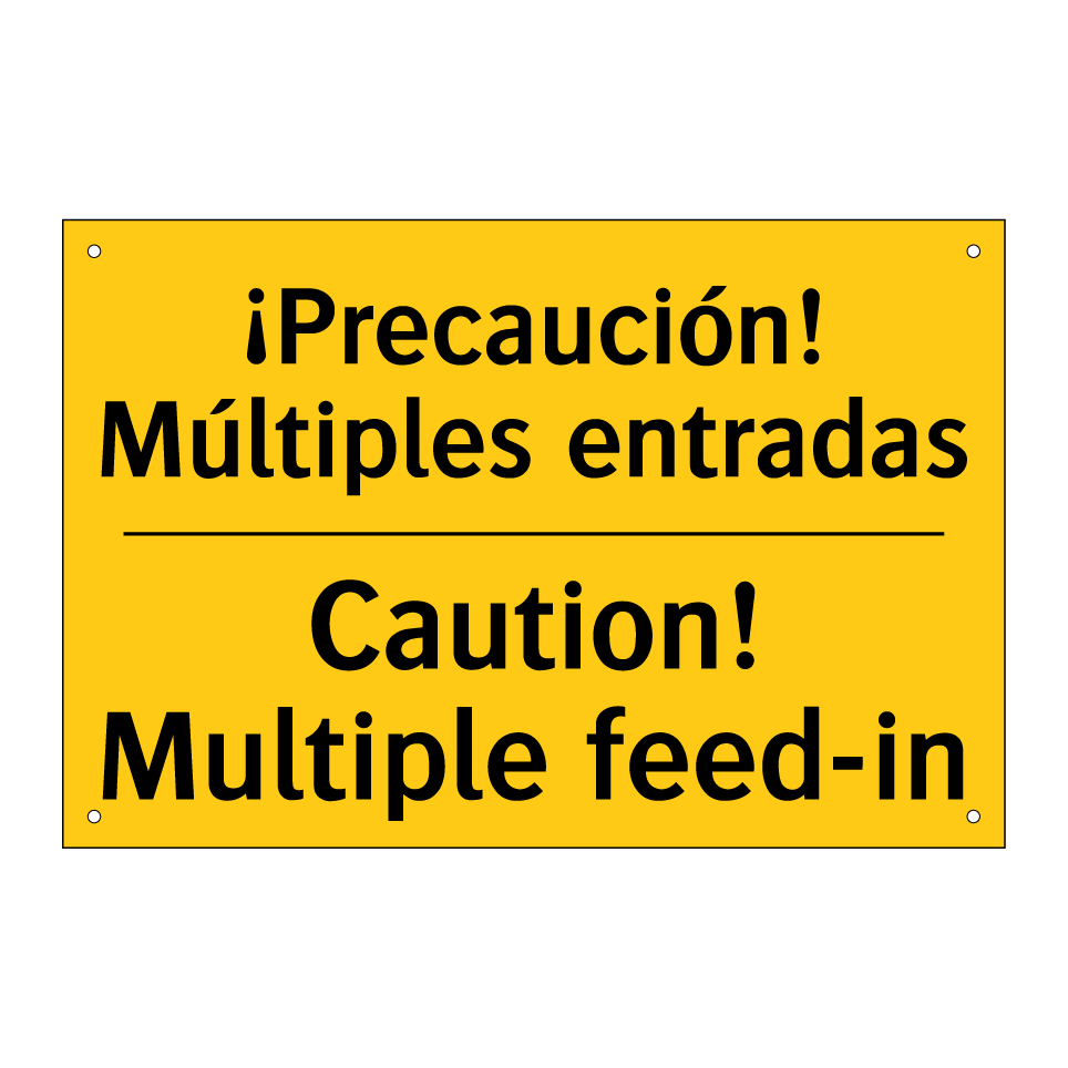 ¡Precaución! Múltiples entradas - Caution! Multiple feed-in