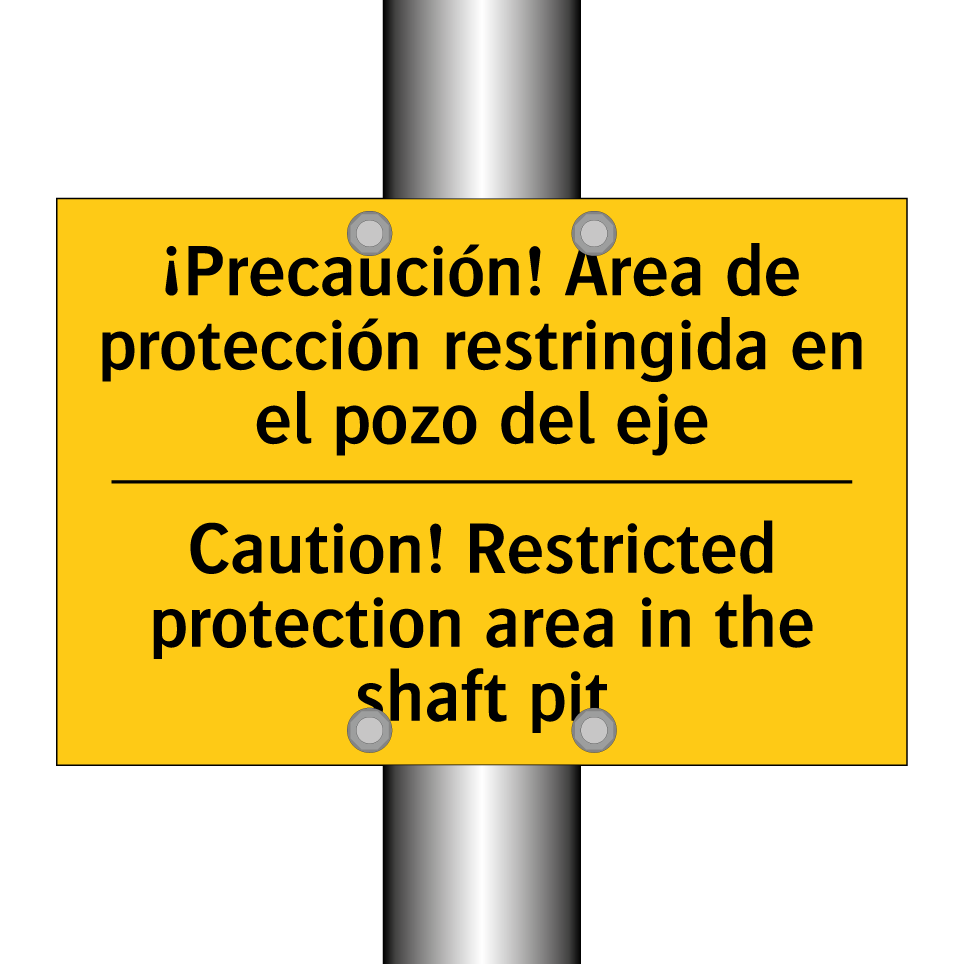 ¡Precaución! Área de protección restringida en el pozo del eje - Caution! Restricted protection area in the shaft pit